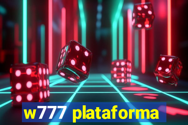 w777 plataforma